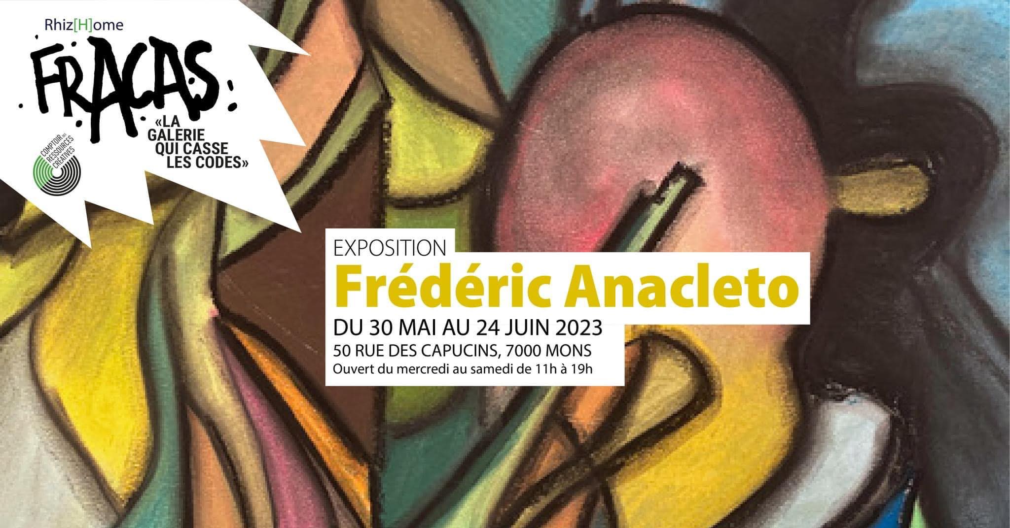 Exposition — Frédéric Anacleto